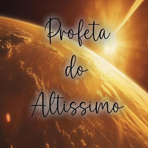 Profeta do Altíssimo