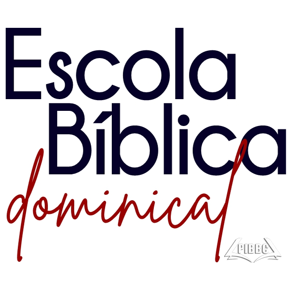 Escola Bíblica Dominical da PIBBC